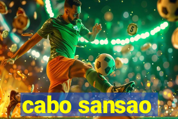 cabo sansao